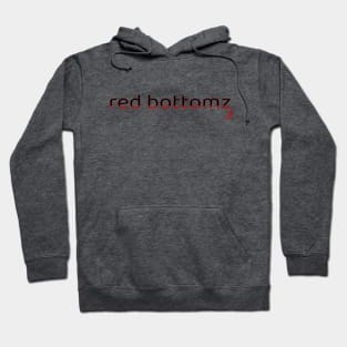 Red Bottomz Hoodie